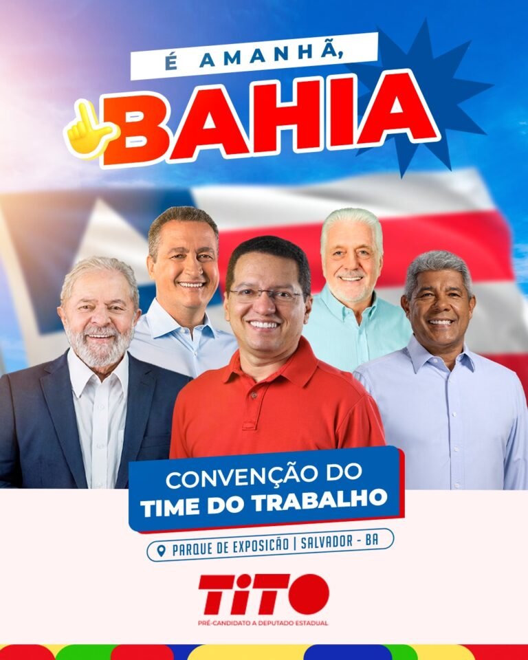 TITO OFICIALIZARÁ CANDIDATURA A DEPUTADO ESTADUAL EM SALVADOR, COM O PRESIDENTE LULA E O GOVERNADOR JERÔNIMO